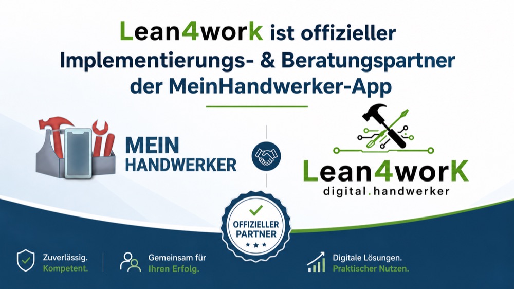 Lean4work ist offizieller Implementierungs- und Beratungspartner der MeinHandwerker-App